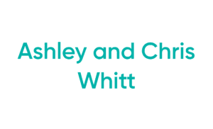 Teal text saying Ashley and Chris Whitt