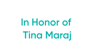 Turquoise text saying "In Honor of [person]