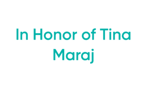 Teal text reading "In Honor of" on white